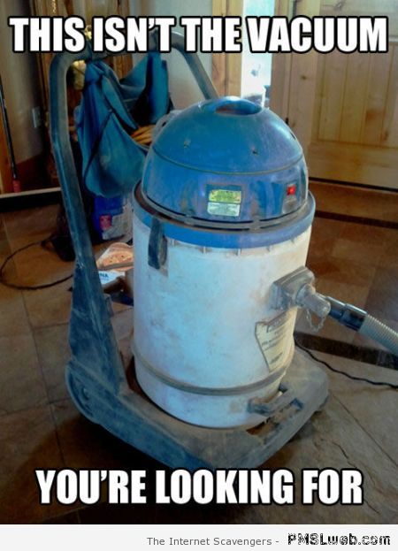 R2D2 vacuum meme at PMSLweb.com