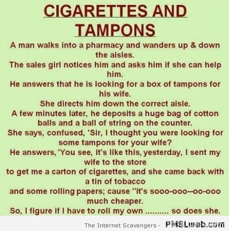 Cigarettes and tampons joke at PMSLweb.com