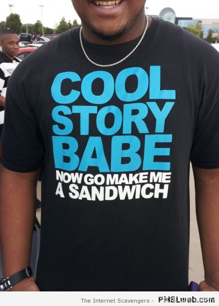 Cool story babe T-shirt at PMSLweb.com