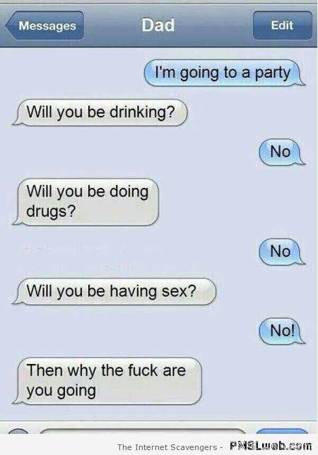 Why are you going to the party humor at PMSLweb.com