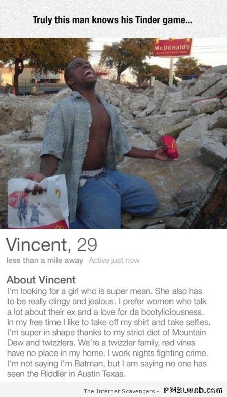 Funny the man knows his tinder game at PMSLweb.com