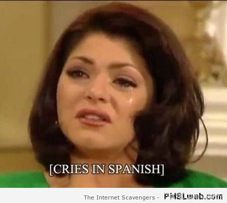 Funny cries in Spanish fail at PMSLweb.com