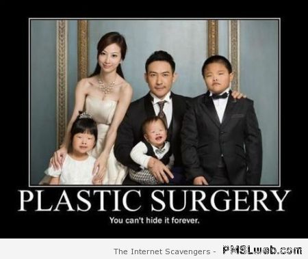 Plastic surgery demotivational at PMSLweb.com