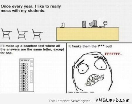 How to freak out your students rage comic at PMSLweb.com