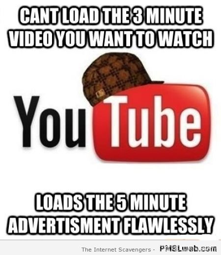 Scumbag youtube meme at PMSLweb.com