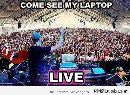 Come see my laptop live meme at PMSLweb.com