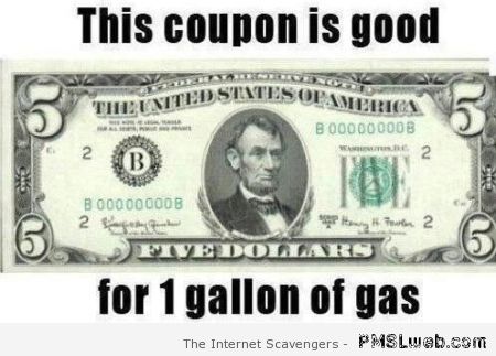 Funny gallon of gas coupon at PMSLweb.com