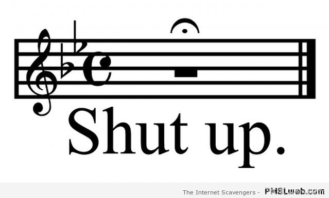 Shut up on music sheet humor at PMSLweb.com