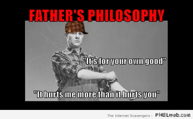 Funny father’s philosophy at PMSLweb.com