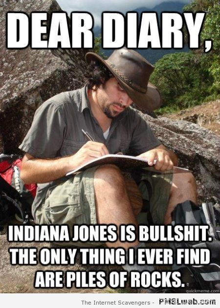 Sarcastic Indiana Jones meme at PMSLweb.com