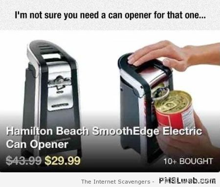 Funny can opener fail at PMSLweb.com