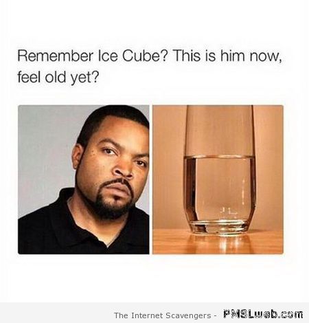 Funny remember Ice cube at PMSLweb.com