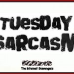 Tuesday sarcasm at PMSLweb.com