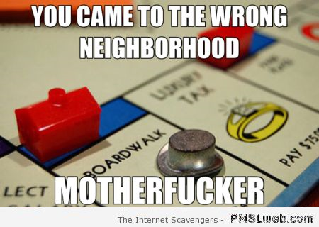 Funny Monopoly meme at PMSLweb.com