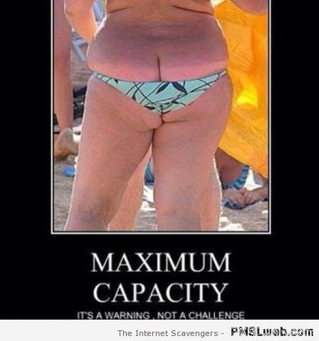 Maximum capacity bikini demotivational at PMSLweb.com