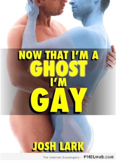 Funny gay ghost book cover – Weekend LMAO at PMSLweb.com