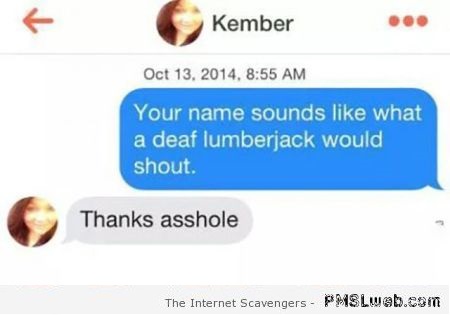 Funny deaf lumberjack comment – Friday giggles at PMSLweb.com
