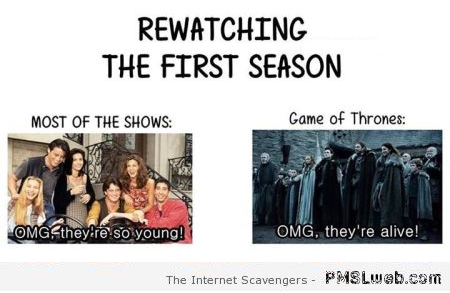 Rewatching the first season of game of thrones funny at PMSLweb.com