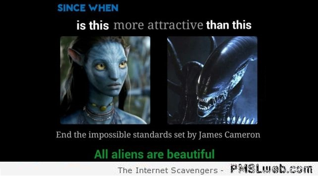All aliens are beautiful humor at PMSLweb.com