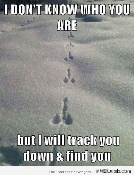 I don’t know who you are funny footprints meme at PMSLweb.com