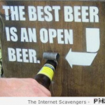 The best beer is an open beer – Funny Straya at PMSLweb.com