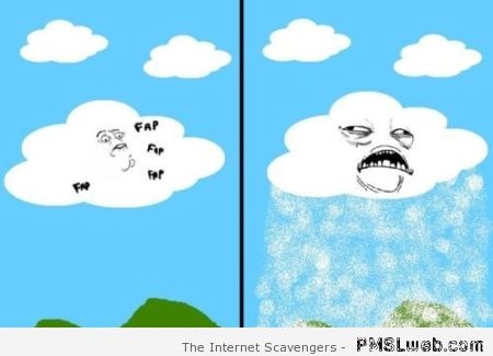 Funny fapping cloud meme at PMSLweb.com