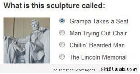 Funny Lincoln memorial quiz at PMSLweb.com