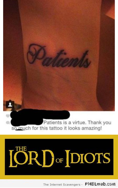 Lord of the idiots tattoo fail – Comical Friday at PMSLweb.com
