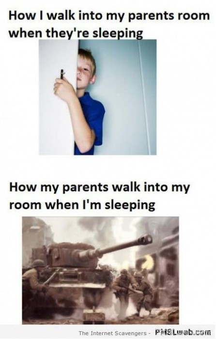 15-when-my-parents-are-sleeping-vs-when-I-m-sleeping