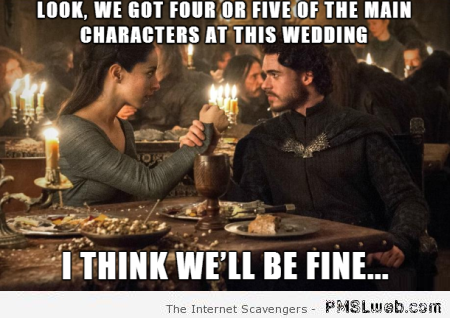 Funny Game of Thrones wedding meme at PMSLweb.com