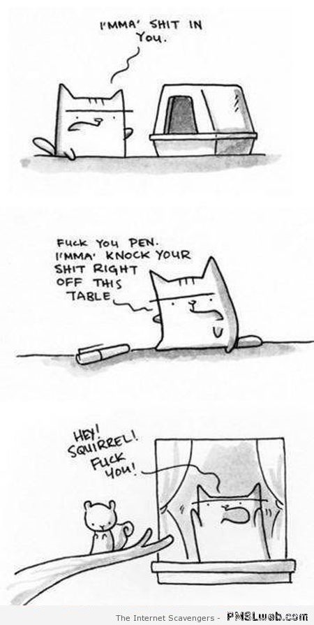 Funny cat’s mind cartoon at PMSLweb.com