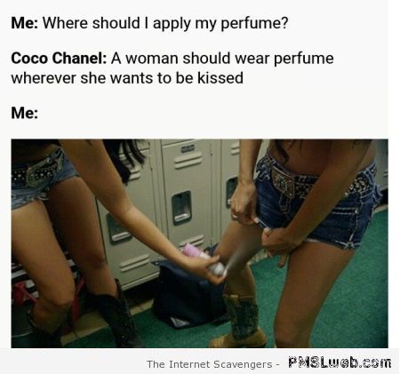 Where should I apply my perfume humor – Friday mischief at PMSLweb.com