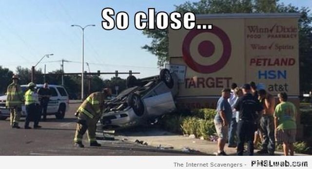 Target sign accident humor at PMSLweb.com