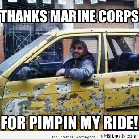 Funny marine corps pimp my ride meme at PMSLweb.com