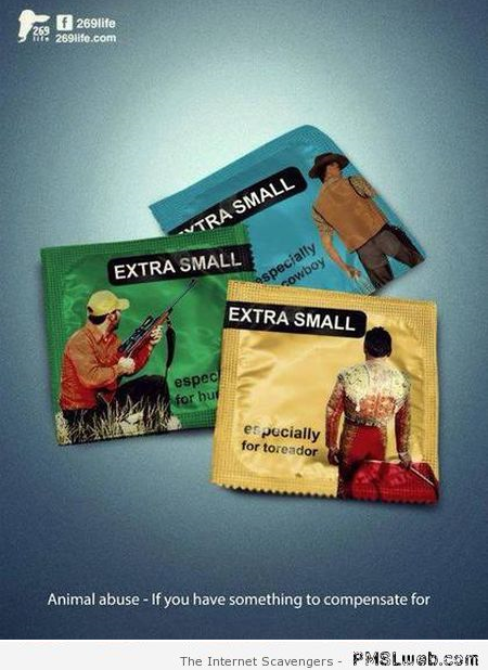 Brilliant animal abuse condoms at PMSLweb.com