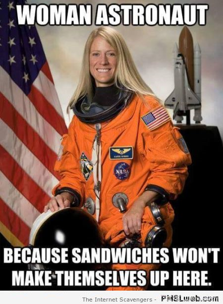 Woman astronaut meme at PMSLweb.com