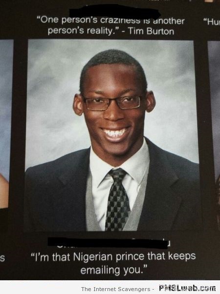 Nigerian Prince funny year book quote at PMSLweb.com