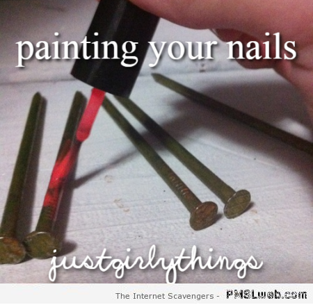 Painting your nails humor � Rollicking Friday at PMSLweb.com