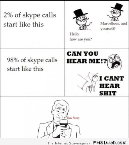 Funny Skype true story at PMSLweb.com