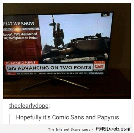 Isis advancing on 2 fonts humor
