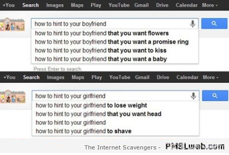 Funny hinting your boyfriend versus girlfriend on Google at PMSLweb.com
