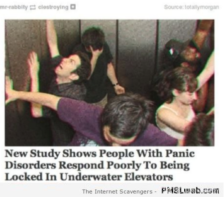 Funny panic disorders study – Friday LMAO at PMSLweb.com