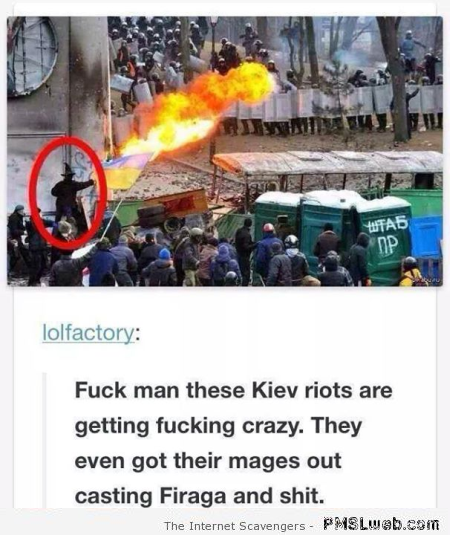 Mages in Kiev riots humor at PMSLweb.com