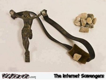 Funny Jesus slingshot – Friday mischief at PMSLweb.com
