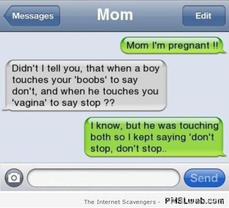 Mom I’m pregnant funny text message at PMSLweb.com