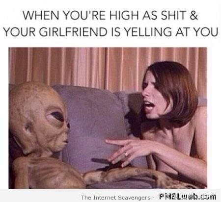 When you’re high as shit humor – New week LOL at PMSLweb.com
