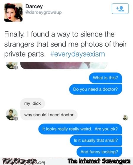 How to deal with strangers sending you pictures of their private parts at PMSLweb.com
