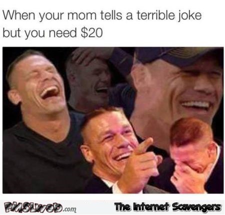 When your mum tells a terrible joke humor – Monday craze at PMSLweb.com