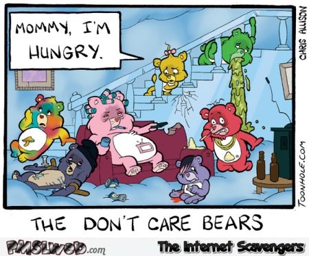 The don’t care bears funny cartoon at PMSLweb.com