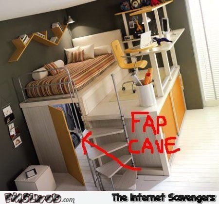 Funny fap cave – Wednesday LOL pictures at PMSLweb.com